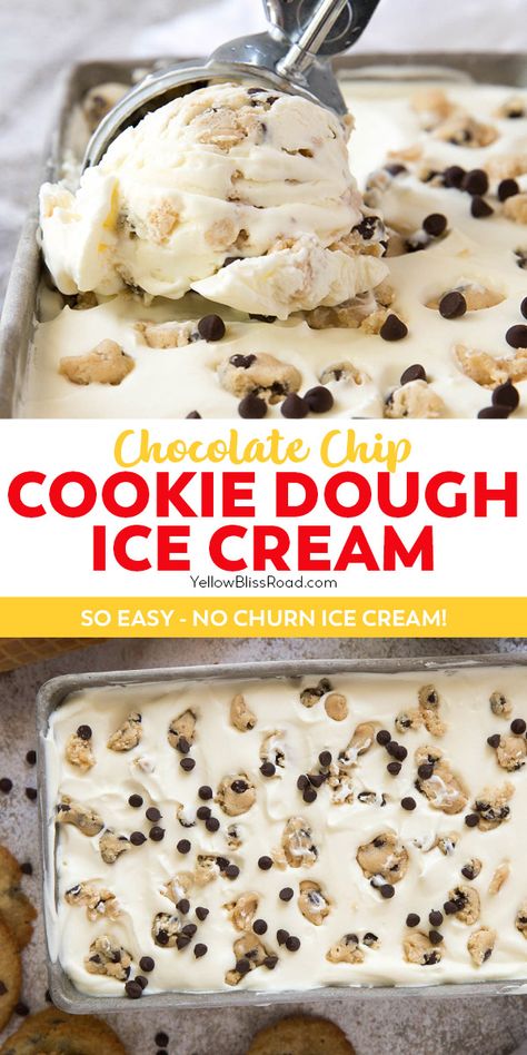 Chocolate Chip Cookie Dough Ice Cream, Best Cookies Ever, Cookie Dough Ice Cream, Homemade Ice Cream Recipes, Cookie Dough Recipes, No Churn Ice Cream, S'mores, Chocolate Chip Cookie Dough, Ice Cream Sundae