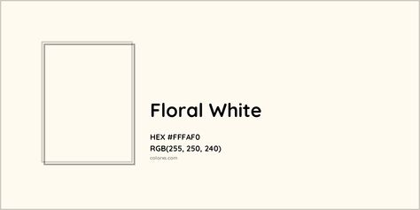 HEX #FFFAF0 Floral White Color - Color Code Off White Hex Code, White Hex Code, Munsell Color System, Analogous Color Scheme, Rgb Color Codes, Hexadecimal Color, Rgb Color Wheel, Monochromatic Color Palette, Opposite Colors