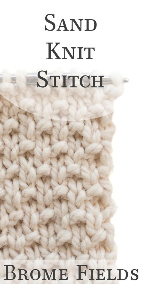 Learn how to knit the Sand Knit Stitch in this Video Tutorial. This is one of my favorite knit stitches! #bromefields #iloveknitting #knitstitches #knitstitchvideo #videotutorial Knitting Amigurumi, Knitting Stitches Tutorial, Knitting Basics, Knitting Instructions, How To Purl Knit, Blanket Knitting Patterns, Knit Stitch Patterns, Diy Knitting, Knit Stitch