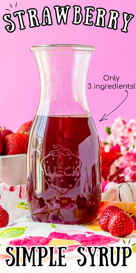 Strawberry Simple Syrup Recipe, Strawberry Syrup Recipe, Syrup For Drinks, Strawberry Syrup Recipes, Fruity Drink Recipes, Simple Syrup Recipe, Strawberry Simple Syrup, Simple Syrups, Sweet Sauces