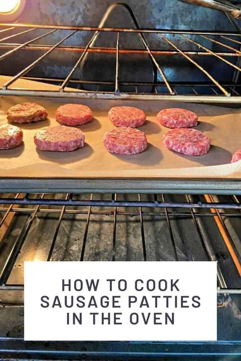 Cook Breakfast Sausage In Oven, Best Way To Cook Breakfast Sausage, Bake Sausage Patties In Oven, How To Bake Sausages In Oven, Oven Baked Sausage Patties, Oven Baked Breakfast Sausage, Baking Sausage In The Oven, Baked Breakfast Sausages In Oven, Cooking Breakfast Sausage In The Oven