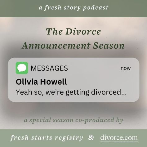 On this episode of The Divorce Announcement Season, Olivia Dreizen Howell, the CEO and co-founder of Fresh Starts Registry, talks about her own divorce announcement and why/how this Divorce Announcement season came to be. Divorce Announcement, Divorce Support, Fresh Starts, After Divorce, Co Founder, Fresh Start, Writing