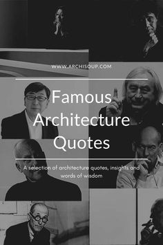 Famous Architecture Quotes - Here we have a selection of architecture quotes, insights and words of wisdom from some of the world��’s most famous past and present architects …hoping to inspire and add a small insight in their work and thought processes Enjoy! Art And Architecture Quotes, Zaha Hadid Quotes Inspiration, Famous Architect Quotes, Architecture Quotes Architects, Life As An Architect, Architecture Tips Student, Creative Architecture Design, Quotes On Architecture, Architecture Quotes Inspiration