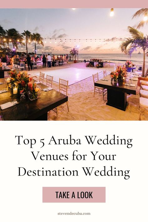 Top 5 Aruba Wedding Venues for Your Destination Wedding in Aruba Aruba Pictures, Destination Wedding Aruba, Aruba Wedding, Dream Wedding Locations, Aruba Weddings, Aruba Beach, Tropical Beach Wedding, Dream Destination Wedding, Beach Destination Wedding