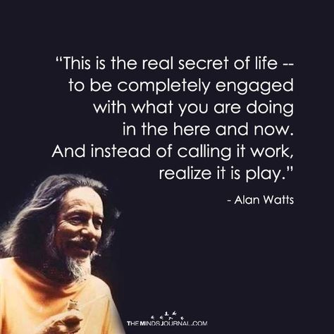 Alan Watts on the Most Important Realization You Can Come to About Life Alan Watts Quotes, Wellbeing Quotes, Alan Watts, Philosophical Quotes, Philosophy Quotes, Stay Positive, Holistic Wellness, Nature Quotes, Wise Quotes