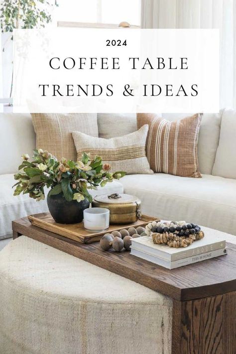 Coffee Table Trends, Ottoman As Coffee Table, Decorate A Coffee Table, Table Trends, Coastal Style Living Room, Coffee Table Arrangements, Neutral Living Room Ideas, Upholstered Coffee Tables, Best Coffee Table