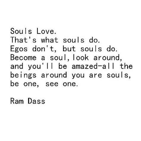 Ram Dass Quotes, Metaphysical Quotes, Ram Dass, Soul Poetry, Best Quotes From Books, D Love, Quotes Deep Meaningful, Poetry Words, Yoga Quotes