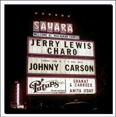 John Carson: Sahara, Las Vegas, NV. (1964) Las Vegas Neon, Sahara Las Vegas, Vintage Vegas, Old Vegas, Vintage Las Vegas, Nevada Travel, Johnny Carson, Jerry Lewis, My Kind Of Town