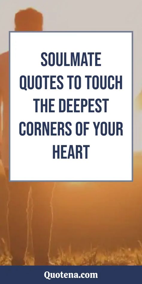 Discover 'The One' with 183 soulmate quotes that explore the magic and connection of true love. Click on the link to read more. You're My Soulmate Quotes, You Are My Home Quotes Relationships, Me And You Quotes Love, Quotes For Your Soulmate, Deep Soulmate Quotes, Universe Soulmate Quotes, When Two Souls Are Meant To Connect, My Soul Misses Your Soul, Magical Love Quotes For Him