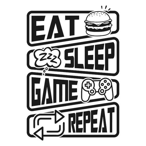 Quotes Tshirt Design, Sleep Logo, Zzz Sleep, Gaming Quotes, Quotes Tshirt, Eat Sleep Game Repeat, Sleep Love, Game Quotes, Photography Games