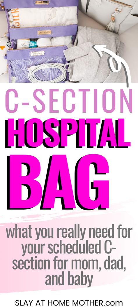 Hospital Bag C Section, Csection Hospital Bag, Scheduled C Section, Baby Hospital Bag Checklist, Hospital Checklist, Hospital Bag For Mom To Be, Baby Hospital Bag, Hospital Bag Essentials, Bag Checklist