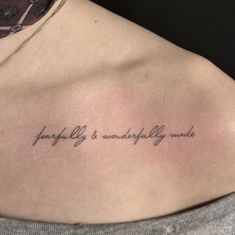 these words but different font Collar Bone Font Tattoo, Biblical Collar Bone Tattoos, Color Bone Tattoos For Women Quotes, Blessed Collar Bone Tattoo, Christian Collar Bone Tattoo, Collar Bone Tattoo Words, Fearfully And Wonderfully Made Tattoo, Color Bone Tattoos For Women, Biblical Tattoos For Women