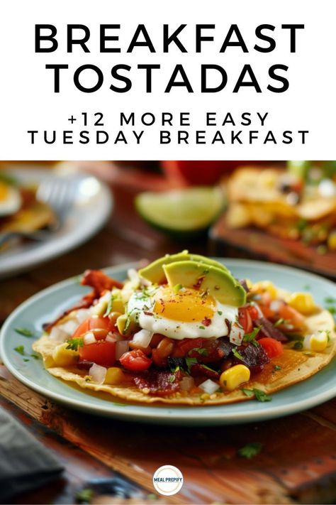 A plate of breakfast tostadas topped with eggs, avocado, and salsa, a delicious and savory Tuesday breakfast. Breakfast Tostadas, Easy Meal Prep Ideas, Easy Breakfast Recipes, Meal Prep Ideas, Baked Apples, Easy Meal Prep, Breakfast Recipes Easy, Easy Breakfast, Breakfast Ideas