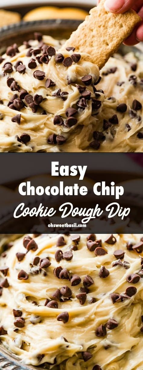 Easy Chocolate Chip Cookie Dough Dip [+Video] - Oh Sweet Basil Easy Chocolate Chip Cookie Dough, Dip Video, Chocolate Chip Cookie Dough Dip, Cookie Dough Dip Recipe, Easy Chocolate Chip Cookie, Easy Dessert Dips, Chocolate Chip Dip, Easy Party Desserts, Smores Dessert