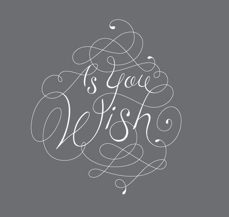 The Princess Bride: "As you wish…" is all he says. But what he means is "I love you." - Westley, the farm boy. As You Wish Princess Bride, As You Wish, Princess Bride Tattoo, Wish Tattoo, 40 Quotes, Loving You Letters, Princess Tattoo, Brides With Tattoos, The Princess Bride