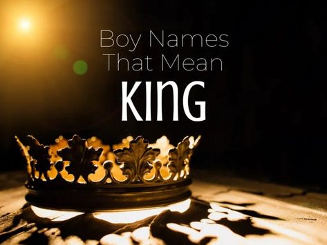 If you're looking for a name that commands respect for your son, check out this list of boy names that mean king. From Heinrich to Walter to Conrad and beyond, name is masculine and respectable. Take a look! #boynames #babynames Royal Names Boys, C Baby Boy Names, List Of Boy Names, S Baby Boy Names, List Of Baby Names, Son Of A King, Boy Middle Names, Boy Name Meanings, Names For Boys List