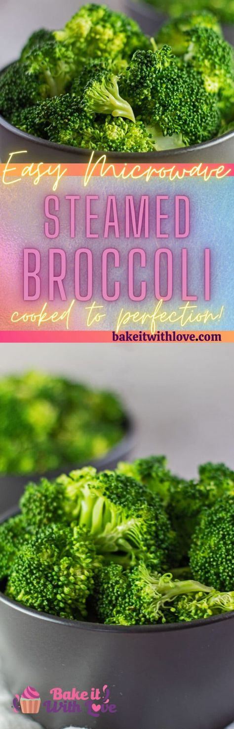 Your vegetable side dishes get a whole lot easier when they are steamed to perfection in the microwave like this broccoli! @ bakeitwithlove.com Broccoli In Microwave, Ways To Cook Broccoli, How To Steam Broccoli, Steam Broccoli, Cook Broccoli, Cooked Broccoli, Cauliflower Recipes Healthy, How To Cook Broccoli, Vegetable Side Dish