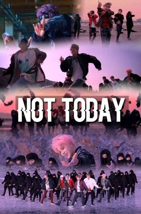 Not Today wallpaper that I made :) Not Today Wallpaper, Bts Not Today Wallpaper, Not Today Bts, Today Wallpaper, Bts Not Today, Bts Journal, Not Today, Black Hole, Bts Boys