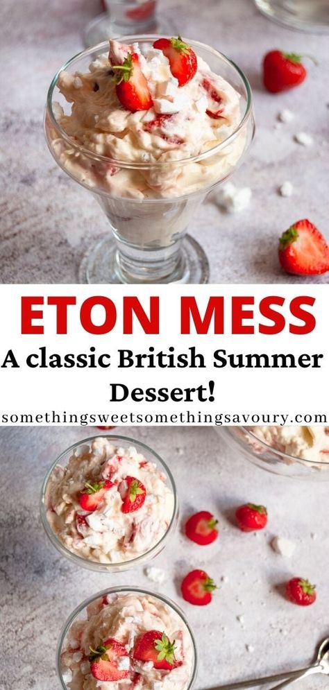 Eaton Mess Recipe, British Summertime, Quick And Easy Sweet Treats, English Desserts, Meringue Desserts, British Desserts, Eton Mess, Strawberry Desserts, English Food