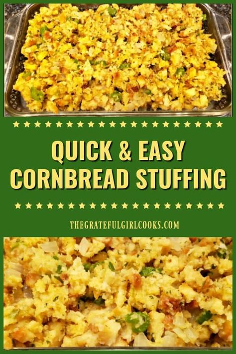 Make this flavorful, quick easy cornbread stuffing as a side dish for the holidays (or any MEAL)! This savory dish can be made in 10 minutes, a real timesaver! / The Grateful Girl Cooks! Cornbread Dressing Easy, Stovetop Cornbread Stuffing Recipes, Cornbread Dressing Using Stove Top Stuffing, Stove Top Cornbread Stuffing Recipes, Jiffy Cornbread Stuffing Recipes, Cornbread Stuffing Recipes Easy, Easy Thanksgiving Dressing, Thanksgiving Cornbread Stuffing, Easy Cornbread Dressing Recipe