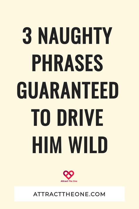 3 Naughty Phrases Guaranteed to Drive Him WILD Fast Talk Questions, Positive Marriage Quotes, Inappropriate Quote, Man In Bed, Boyfriend Questions, Love Notes For Him, Topics To Talk About, Poems For Him, Curse Words