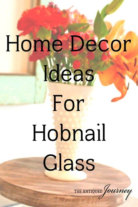 different ways to use and decorate with vintage hobnail glass. Decorating With Milk Glass Ideas Fall, How To Display Milk Glass Collection, Glass Basket Decor Ideas, Using Milk Glass To Decorate, White Hobnail Glassware, Milk Glass Fall Decor, Milk Glass Decorating Ideas, Decorating With Milk Glass Ideas, Glass Fall Decor