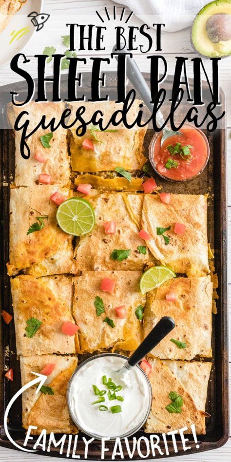 Quesadillas In The Oven, Baked Quesadilla, Sheet Pan Quesadilla, Pan Quesadilla, Sheet Pan Quesadillas, Quesadilla Recipes Easy, Quesadilla Recipe, Sheet Pan Suppers, Sheet Pan Dinners Recipes