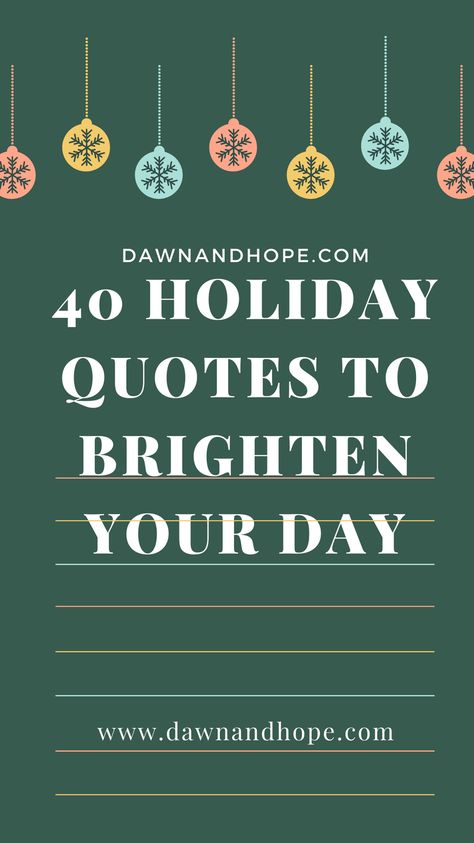 Holidays Quotes Inspirational, Holiday Season Quotes Inspiration, Fun Holiday Quotes, Holiday Positive Quotes, Quotes For Holidays, Positive Holiday Quotes Inspiration, Happy Holidays Quotes Inspiration, Positive Holiday Quotes, Happy Holiday Quotes