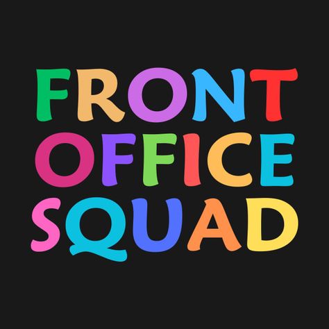 Check out this awesome 'Front+Office+Squad+School+Secretary+Admin+Appreciation' design on @TeePublic! School Secretary Office, Staff Inspiration, Appreciation Design, Secretary Office, Vendor Booth Display, School Secretary, Gothic Castle, Vendor Booth, Front Office