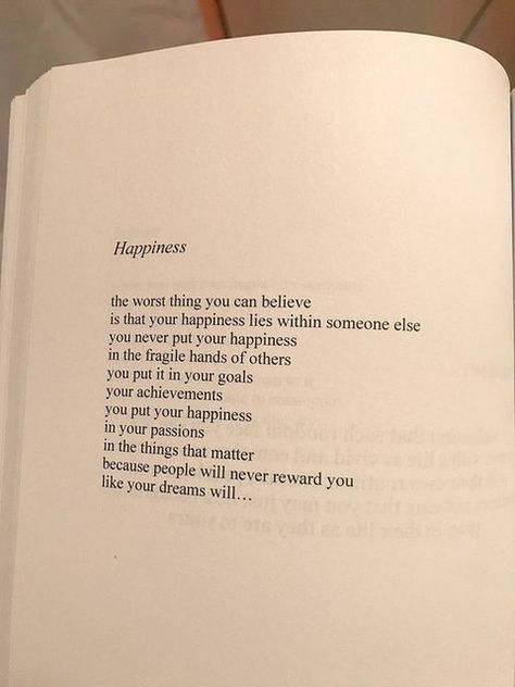 Chase Happiness, Worth Quotes, Favorite Book Quotes, Personal Quotes, Poem Quotes, Self Love Quotes, Deep Thought Quotes, Reality Quotes, Quote Aesthetic