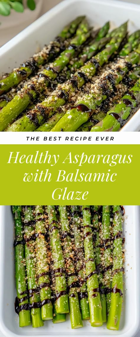 Image for Healthy Asparagus with Balsamic Glaze Easy Roasted Asparagus, Asparagus Balsamic Glaze, Asparagus Recipes Appetizers, Yummy Asparagus Recipes, Dinner With Asparagus Side, Quick Asparagus Recipes, Sauce For Asparagus Recipes, Steamed Asparagus Recipes, Recipes With Balsamic Glaze