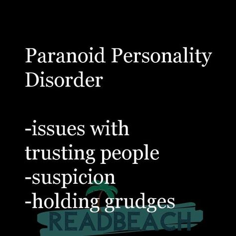 Paranoid Quotes, Grudges Quotes, Paranoid Personality, Grudge Quotes, Personality Disorder Quotes, Paranoid Personality Disorder, Disorder Quotes, Trusting People, Holding Grudges