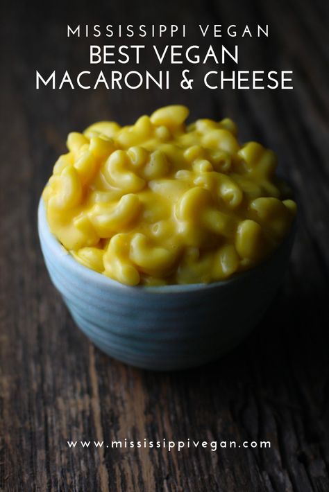 The Best Vegan Macaroni and Cheese - Mississippi Vegan Best Vegan Mac And Cheese Recipe, Mississippi Vegan, Vegan Macaroni And Cheese, Vegan Mac N Cheese, Vegan Pasta Dish, Macaroni And Cheese Recipe, Vegan Entree, Vegan Side Dishes, Vegan Mac And Cheese