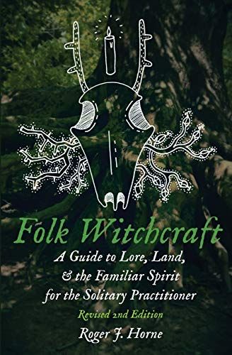 Folk Magic Witchcraft, English Witchcraft, Folk Witchcraft, Folk Witch, Traditional Witchcraft, Witchcraft Books, Folk Magic, Witch Books, Beltane