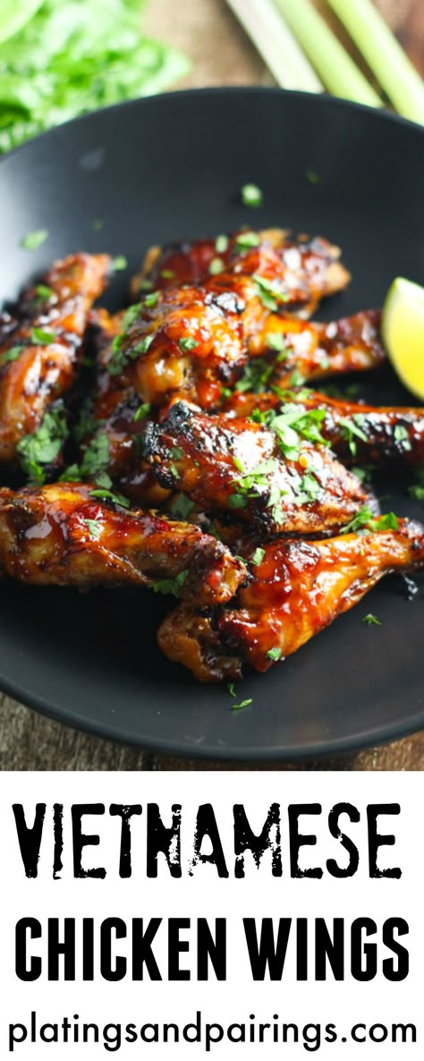 Vietnamese Chicken Wings - Baked, not fried and full of flavor! platingsandpairings.com Vietnamese Cuisine Recipes, Vietmanese Recipes, Vietnamese Chicken Wings, Vietnamese Foods, Vietnamese Dishes, Vietnamese Chicken, Viet Food, Baked Chicken Wings, Vietnamese Cuisine