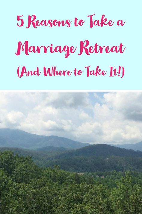 5 Reasons to Take a Marriage Retreat (and where to take it) Just So Tired, Christian Retreat, Marriage Retreats, Couples Retreat, Couples Weekend, Marriage Romance, Biblical Marriage, Spirit Of Truth, Christian Couples