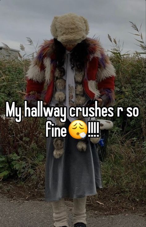 Hallway Crush Quotes, Hallway Crush Aesthetic, Hallway Crush, Careless Whisper, Your Crush, Crush Quotes, Whisper Confessions, Funny Relatable Quotes, Whisper Quotes