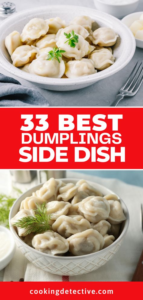 What to Serve With Dumplings - 33 Delicious Side Dishes To Compliment Your Dumplings, learn about the importance of serving side dishes and discover the best side dishes to compliment your dumplings. Side Dishes For Dumplings, Dumpling Sides, Dumplings Side Dish, What To Serve With Dumplings, Polish Dumplings, Korean Dumplings, Beef Dumplings, Delicious Side Dishes, Best Dumplings