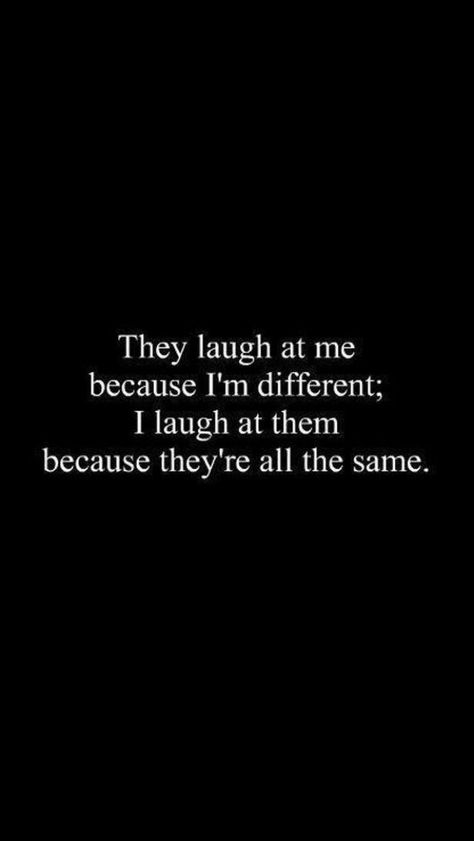 And i laugh because i just don't give a damn...or at least I tell myself I don't....and I will keep telling myself until it's true... Pretty Quotes, The Words, Great Quotes, Beautiful Words, True Quotes, Words Quotes, Favorite Quotes, I Laughed, Wise Words