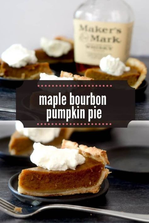 Pumpkin Pie Bourbon, Pumpkin Bourbon Pie, Bourbon Pumpkin Pie Recipe, Maple Bourbon Pumpkin Pie, Boozy Pie Recipes, Boozy Pies, Libby's Famous Pumpkin Pie Recipe, Bourbon Pumpkin Pie, Punkin Pie