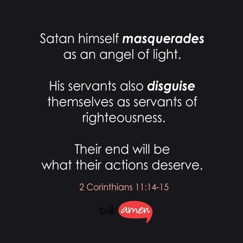 Devils in disguise Devil Quotes, Evil People, Bible Devotions, Lds Quotes, Daily Scripture, Fear Of The Lord, Media Company, Bible Prayers, Walk By Faith