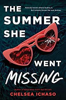 The Summer She Went Missing by Chelsea Ichaso Rich Family, Ya Books, Books Young Adult, Lazy Days, Mystery Thriller, Books For Teens, First Girl, Best Selling Books, Book Club Books