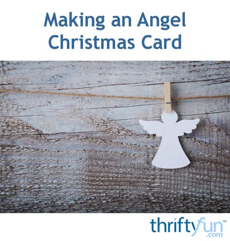 This is a guide about making an angel Christmas card. The angel motif is a common one found on Christmas cards whether purchased or handmade. Angel Cards Handmade, Diy Angels, Angel Figure, Angel Christmas, Angel Cards, The Angel, An Angel, Christmas Angels, Christmas Card