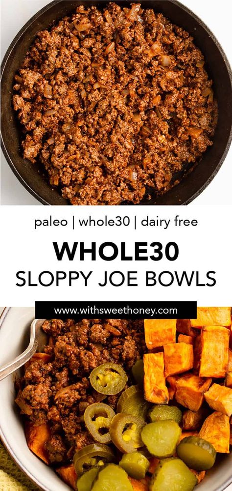 Whole 30 Recipes Family Friendly, Easy Whole30 Meal Prep, Family Whole 30 Recipes, Sloppy Joe Paleo, Zero Carb Dairy Free Recipes, Whole 30 Recipes Gf Df, Whole30 Sloppy Joe Bowls, Whole30 Lunch Recipes, Whole 30 Recipes Gluten Free