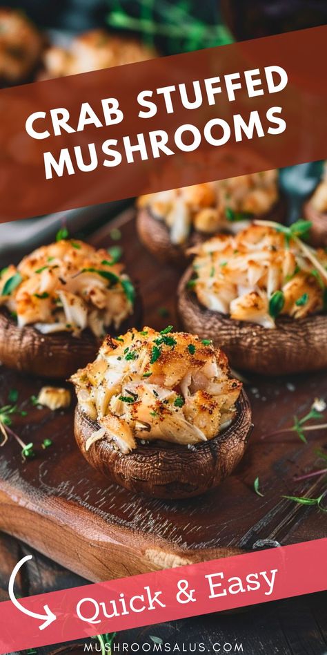 A wooden board topped with several crab-stuffed mushrooms, garnished with fresh herbs and baked to a golden brown. The image has text overlays: "Crab Stuffed Mushrooms" at the top and "Quick & Easy" at the bottom, along with the website URL mushroomsalus.com. Mushroom Crab Stuffed, Crab And Cream Cheese Stuffed Mushrooms, Stuffed Mushrooms With Crab Meat, Mushrooms Stuffed With Crabmeat, Best Crab Stuffed Mushrooms, Crab Cake Stuffed Mushrooms, Crab Meat Stuffed Mushrooms, Crab Stuffed Mushroom Recipes, Crab Mushrooms Stuffed