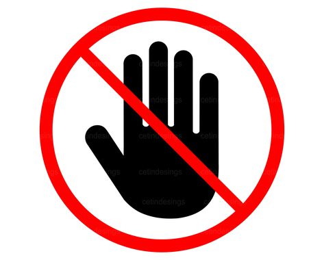 No Touching Sign, No Physical Touch, Stop Hand Sign, Do Not Touch Sign, No Entry Sign, Do Not Enter Sign, Body Facts, Closed Sign, No Entry