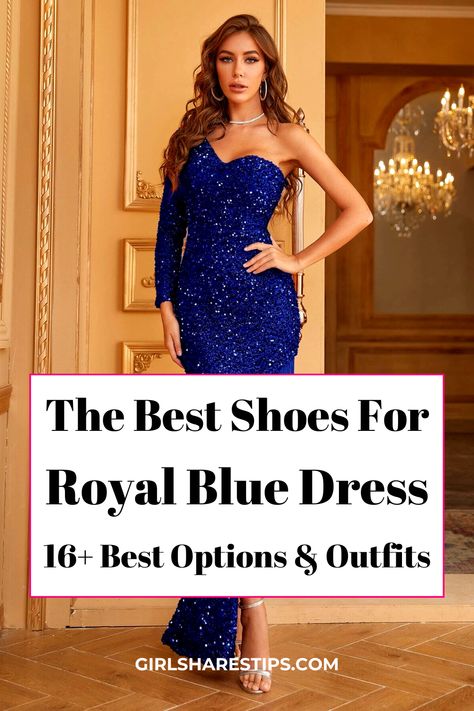 Whether you're preparing for a fancy event or simply want to rock your favorite royal blue dress, choosing the right shoe color can make all the difference. From timeless neutrals to bold statements, we've got you covered! Discover our top shoe color recommendations that will elevate your royal blue ensemble to new heights of chicness and confidence. Step into fashion perfection with our styling tips and get ready to turn heads wherever you go! | blue dress outfit | blue dress aesthetic Long Blue Dress Accessories, Royal Blue Dress Gold Shoes, Accessories With Royal Blue Dress, Royal Blue Dress With Gold Accessories, Royal Blue Sequin Dress Short, Shoes For Blue Prom Dress, Royal Blue Prom Dress Accessories, Royal Blue Prom Dress Jewelry, Royal Blue Dress Accessories Shoes