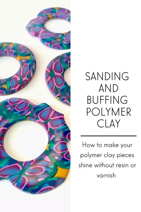 Sanding Polymer Clay, Buff And Shine, Clay Dough, Clay Jewelry Tutorials, Using Resin, Polymer Clay Jewelry Tutorials, What To Use, Polymer Clay Creations, Make Jewelry