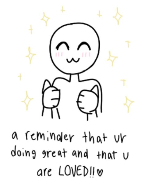 Something To Cheer Up A Friend, Cute Notes To Make Someone Smile, Message To Cheer Up Someone, Positive Messages For Friends, Wholesome Reminders, Comfort Messages, Cute Motivational Doodles, Supportive Quotes, Funny Tuesday