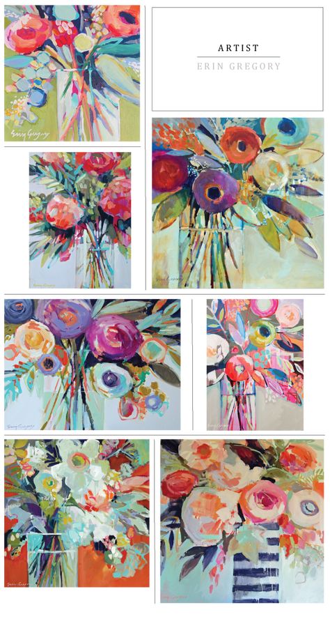 Erin Gregory Paintings, Erin Gregory Art, Erin Gregory, Flowers In Vases, Flower Paintings, Painting Flowers, Paintings Art, Art Flowers, Abstract Flowers